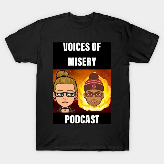 Voices of Misery podcast T-Shirt by VoicesOfMisery